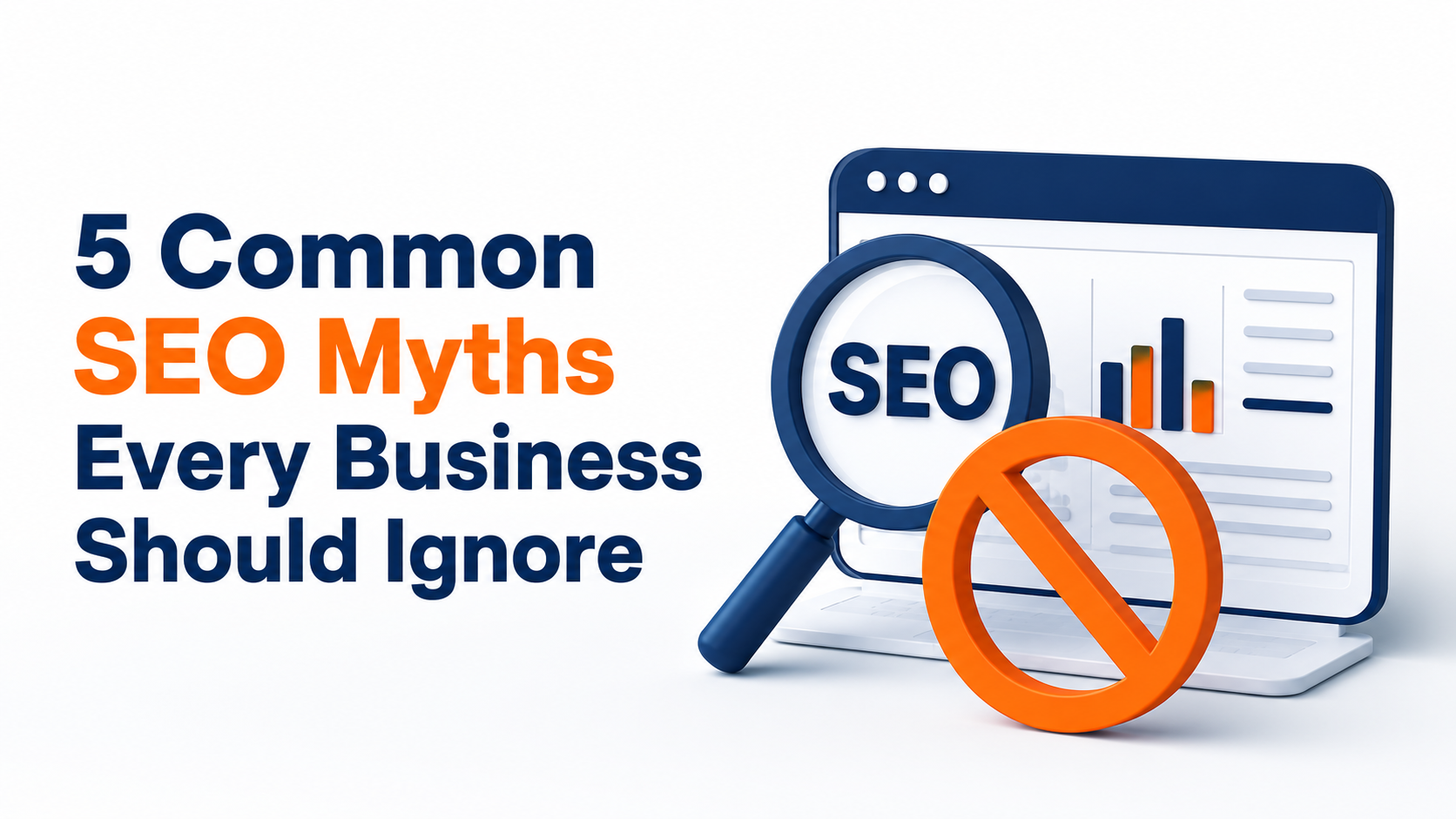 5 Common SEO Myths to Ignore